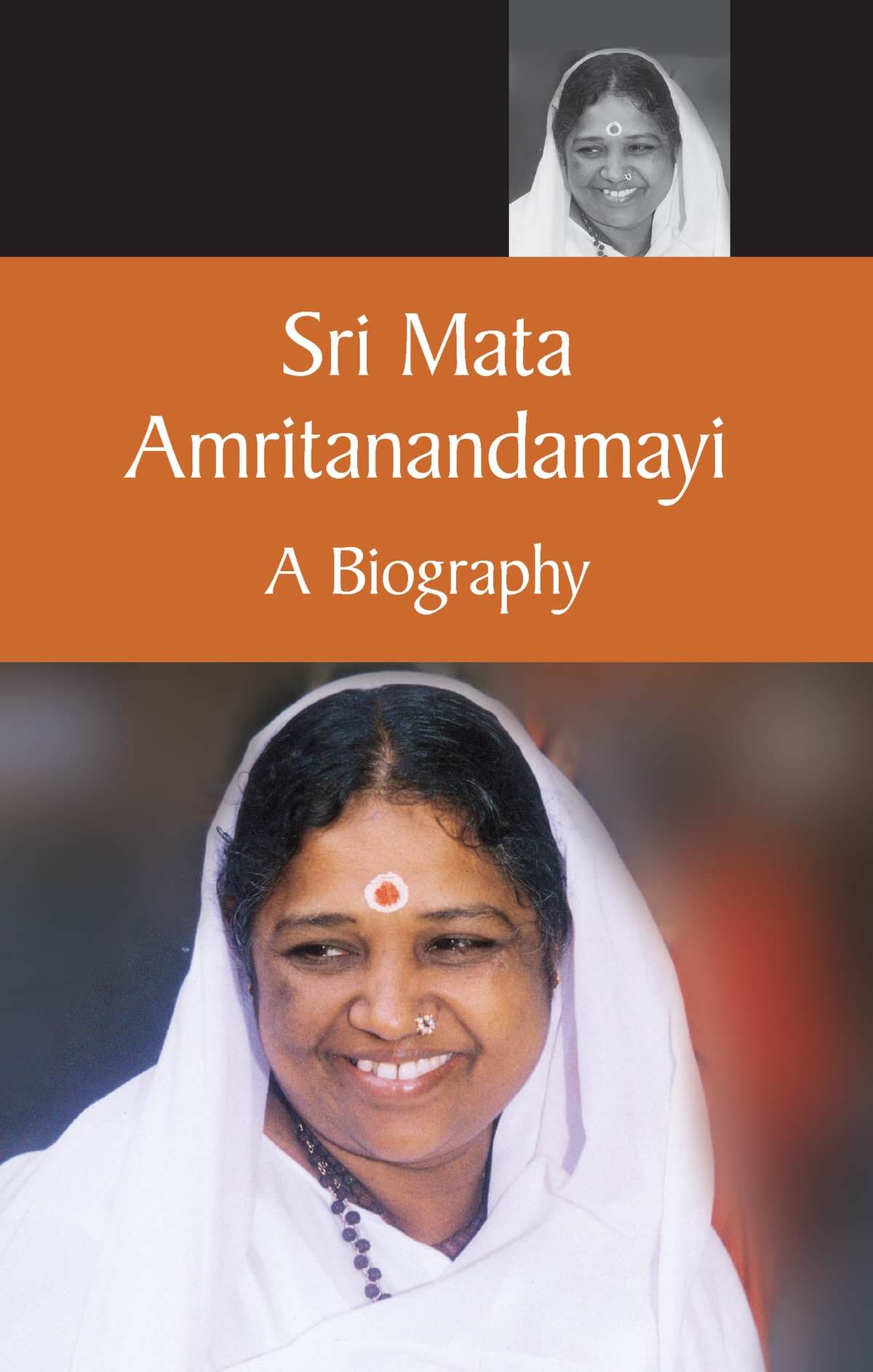 Sri Mata Amritanandamayi - Eine Biographie